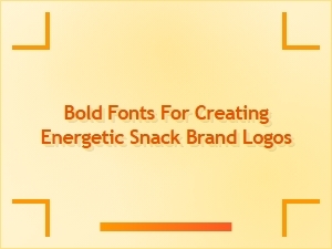 Choosing Bold Fonts for an Energetic Snack Brand Logo